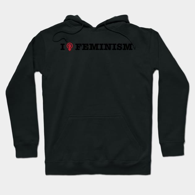 I Love Feminism Feminist Raised Fist Design Hoodie by FeministShirts